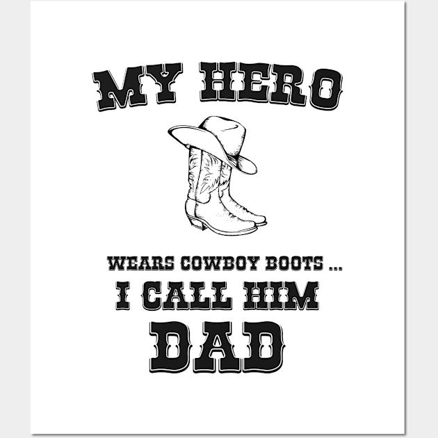 My Hero Is My Dad Wall Art by Naumovski